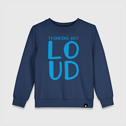 Свитшот хлопковый детский Thinking Out: Loud, цвет: тёмно-синий