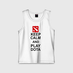 Майка детская хлопок Keep Calm & Play Dota, цвет: белый