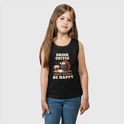 Майка детская хлопок Drink Coffee, Read Books, Be Happy, цвет: черный — фото 2