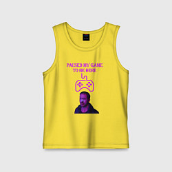 Майка детская хлопок Paused my game to be here, цвет: желтый