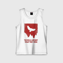 Майка детская хлопок The owls are not what they seem, цвет: белый