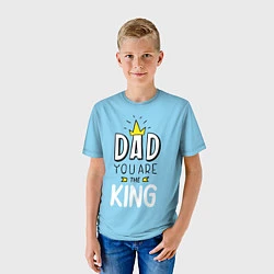 Футболка детская Dad you are the King, цвет: 3D-принт — фото 2