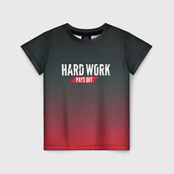 Футболка детская Hard Work Pays Off: Red, цвет: 3D-принт