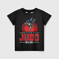 Футболка детская Judo is life, цвет: 3D-принт