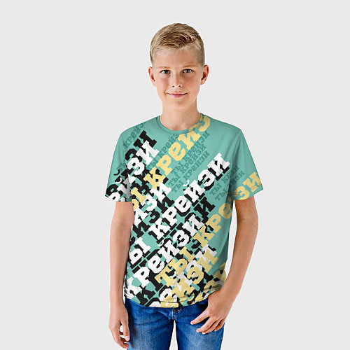 Детская футболка Ты крейзи / 3D-принт – фото 3