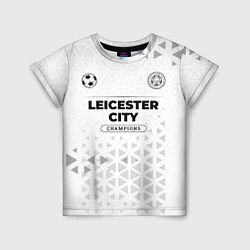 Футболка детская Leicester City Champions Униформа, цвет: 3D-принт