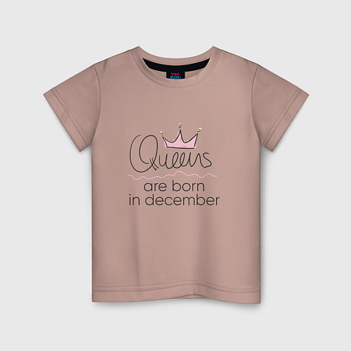 Детская футболка Королевы рождаются в декабре / Пыльно-розовый – фото 1