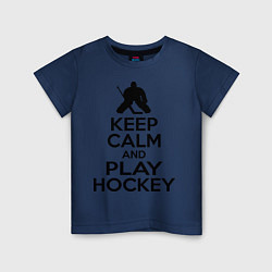 Футболка хлопковая детская Keep Calm & Play Hockey, цвет: тёмно-синий