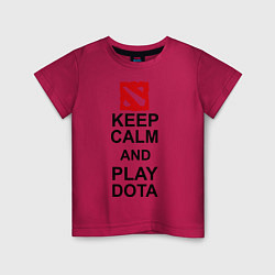 Футболка хлопковая детская Keep Calm & Play Dota, цвет: маджента