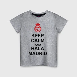 Футболка хлопковая детская Keep Calm & Hala Madrid, цвет: меланж