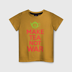 Футболка хлопковая детская Make tea not war, цвет: горчичный