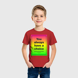 Футболка хлопковая детская You always have a choice, цвет: красный — фото 2