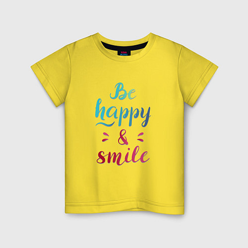 Детская футболка Be happy and smile / Желтый – фото 1