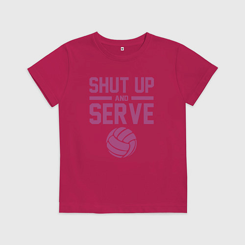 Детская футболка Shut Up And Serve / Маджента – фото 1