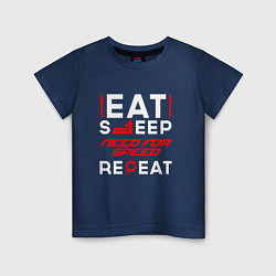 Футболка хлопковая детская Надпись Eat Sleep Need for Speed Repeat, цвет: тёмно-синий