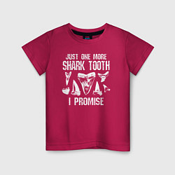 Футболка хлопковая детская Еще один акулий зуб - обещаю, цвет: маджента