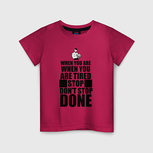 Детская футболка Смешная мотивационная речь - when you are when / Маджента – фото 1