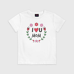 Футболка хлопковая детская I love you mom, цвет: белый