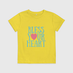 Футболка хлопковая детская Благослови своё сердце, цвет: желтый
