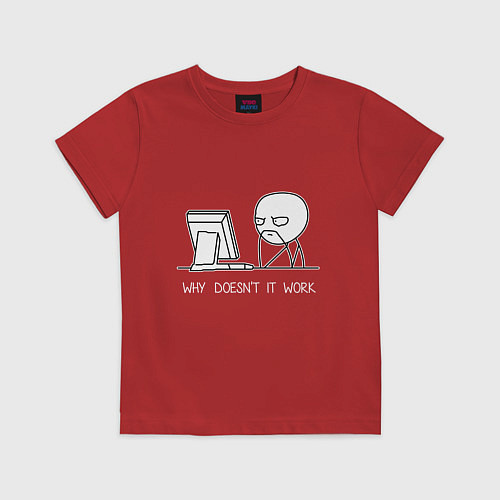 Детская футболка Why doesnt it work / Красный – фото 1