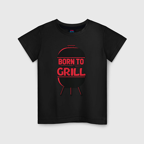 Детская футболка Born to grill / Черный – фото 1