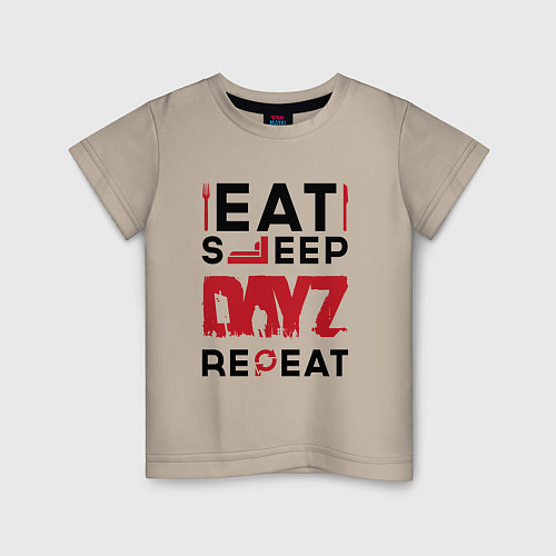 Детская футболка Надпись: eat sleep DayZ repeat / Миндальный – фото 1