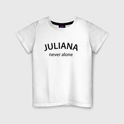 Футболка хлопковая детская Juliana never alone - motto, цвет: белый