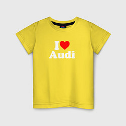 Футболка хлопковая детская I love Audi, цвет: желтый