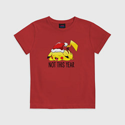 Футболка хлопковая детская Pikachu not this year, цвет: красный