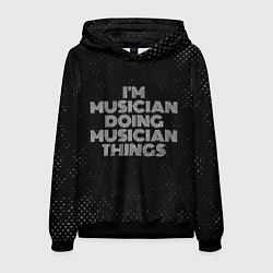 Толстовка-худи мужская Im musician doing musician things: на темном, цвет: 3D-черный