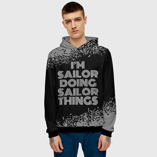 Мужская толстовка I am sailor doing sailor things / 3D-Черный – фото 3