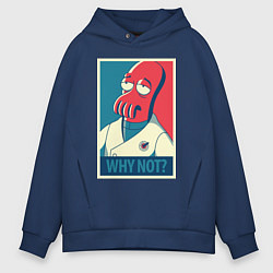 Толстовка оверсайз мужская Zoidberg: Why not?, цвет: тёмно-синий