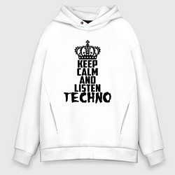 Толстовка оверсайз мужская Keep Calm & Listen Techno, цвет: белый