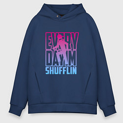 Толстовка оверсайз мужская Everyday I'm shuffling, цвет: тёмно-синий