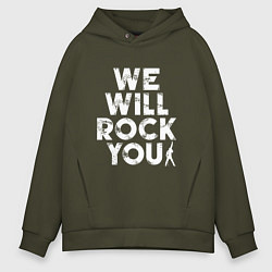 Толстовка оверсайз мужская We Wil Rock You, цвет: хаки