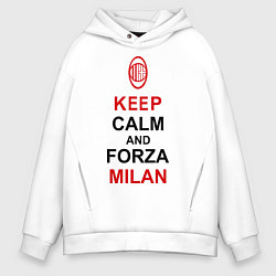 Толстовка оверсайз мужская Keep Calm & Forza Milan, цвет: белый