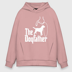 Толстовка оверсайз мужская The Dogfather - пародия, цвет: пыльно-розовый