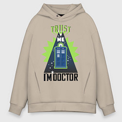 Толстовка оверсайз мужская Trust me, i'm doctor who, цвет: миндальный
