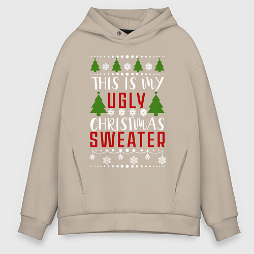 Мужское худи оверсайз My ugly christmas sweater / Миндальный – фото 1