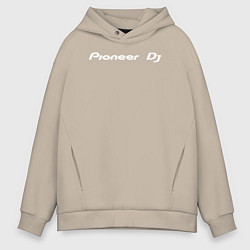 Толстовка оверсайз мужская Pioneer DJ - Logo White, цвет: миндальный
