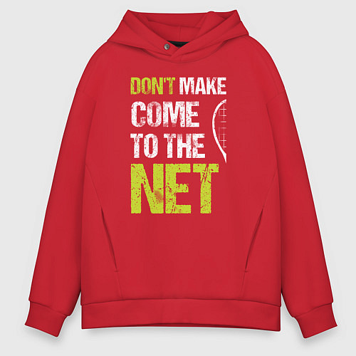 Мужское худи оверсайз Dont make come to the net теннисная шутка / Красный – фото 1