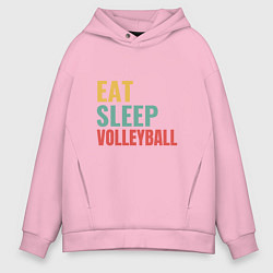 Толстовка оверсайз мужская Eat - Sleep - Volleyball, цвет: светло-розовый
