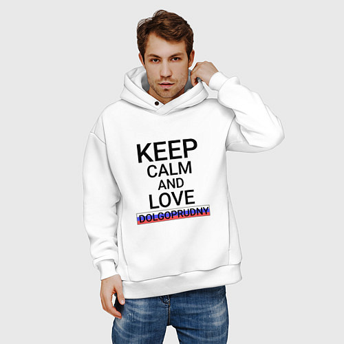 Мужское худи оверсайз Keep calm Dolgoprudny Долгопрудный / Белый – фото 3