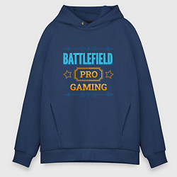 Толстовка оверсайз мужская Игра Battlefield PRO Gaming, цвет: тёмно-синий
