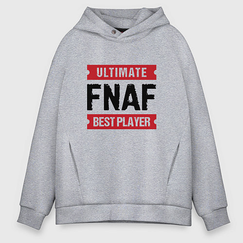 Мужское худи оверсайз FNAF: таблички Ultimate и Best Player / Меланж – фото 1