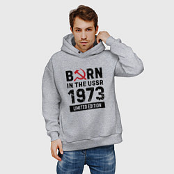 Толстовка оверсайз мужская Born In The USSR 1973 Limited Edition, цвет: меланж — фото 2