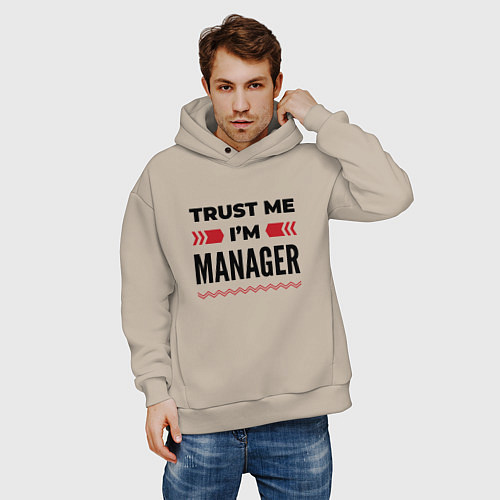 Мужское худи оверсайз Trust me - Im manager / Миндальный – фото 3