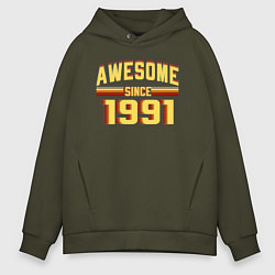 Толстовка оверсайз мужская Awesome Since 1991, цвет: хаки