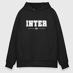 Толстовка оверсайз мужская Inter football club классика, цвет: черный