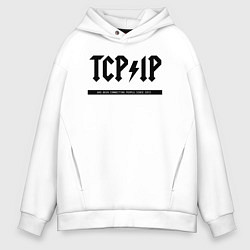 Толстовка оверсайз мужская TCPIP Connecting people since 1972, цвет: белый